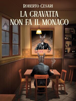 cover image of La cravatta non fa il monaco